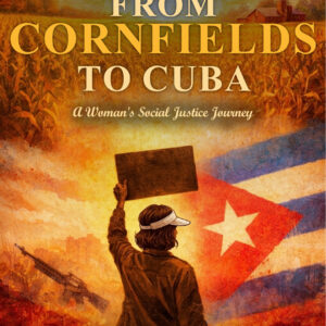 From Cornfields to Cuba